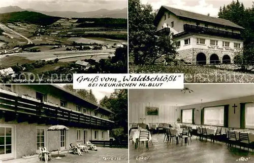 AK / Ansichtskarte Neukirchen_Heilig_Blut Gasthof Pension Waldschloessl Panorama Terrasse Gaststube Neukirchen_Heilig_Blut