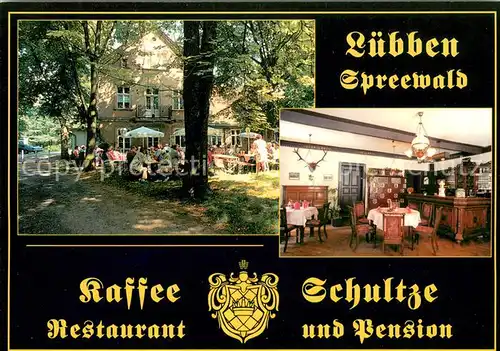 AK / Ansichtskarte Luebben_Spreewald Kaffee Schultze Restaurant Gartenterrasse Rezeption Luebben Spreewald