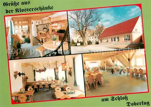 AK / Ansichtskarte Doberlug Kirchhain Klosterschaenke am Schloss Doberlug Gastraeume Doberlug Kirchhain