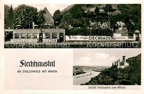 AK / Ansichtskarte Stolzenfels Restaurant Siechhaustal Schloss Stolzenfels am Rhein Stolzenfels