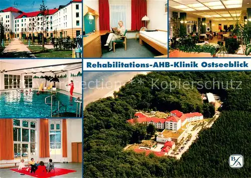 AK / Ansichtskarte ueckeritz_Usedom Reha AHB Klinik Ostseeblick Zimmer Foyer Hallenbad Fliegeraufnahme  ueckeritz Usedom