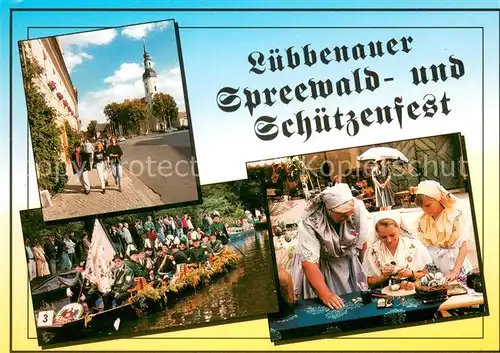 AK / Ansichtskarte Luebbenau_Spreewald Ortsmotiv Spreewald und Schuetzenfest Luebbenau Spreewald