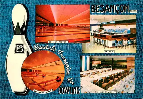 AK / Ansichtskarte Besancon_Doubs Le Bowling Brunswick Le Bar Le Restaurant Besancon Doubs