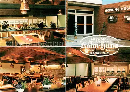 AK / Ansichtskarte Eckernfoerde Restaurant Kolm Huus Saal Clubraeume Kegelbahn Eckernfoerde