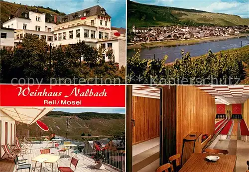 AK / Ansichtskarte Reil_Mosel Weinhaus Nalbach Terrasse Panorama Scherenbahn Reil_Mosel