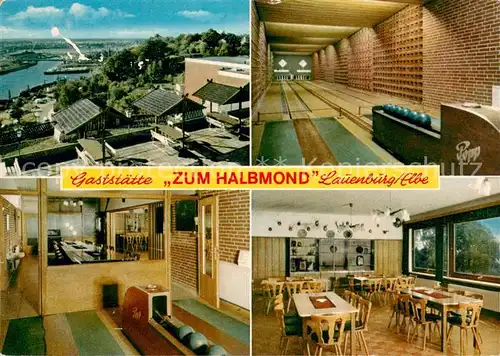 AK / Ansichtskarte Lauenburg_Elbe Gaststaette Zum Halbmond Hotel Restaurant Cafe Bundeskegelbahn Terrasse Fernsicht Lauenburg Elbe