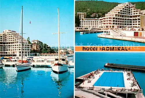 AK / Ansichtskarte Opatija_Istrien Hotel Admiral Yachthafen Schwimmbad Opatija_Istrien