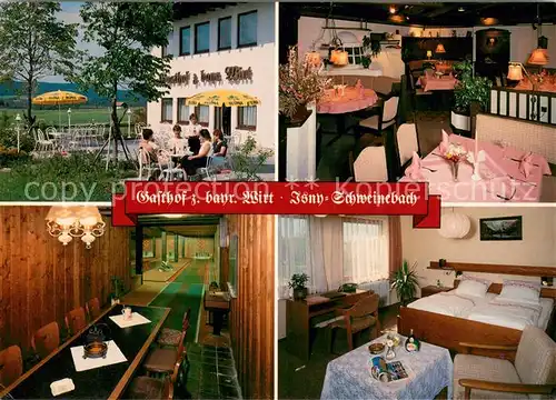 AK / Ansichtskarte Schweinebach Gasthof zum bayrischen Wirt Restaurant Terrasse Kegelbahn Schweinebach