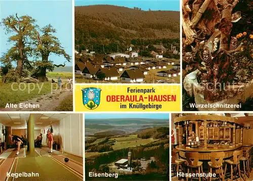 AK / Ansichtskarte Hausen_Bad_Hersfeld Ferienpark im Knuellgebirge Alte Eichen Wurzelschnitzerei Hessenstube Kegelbahn Eisenberg Hausen_Bad_Hersfeld