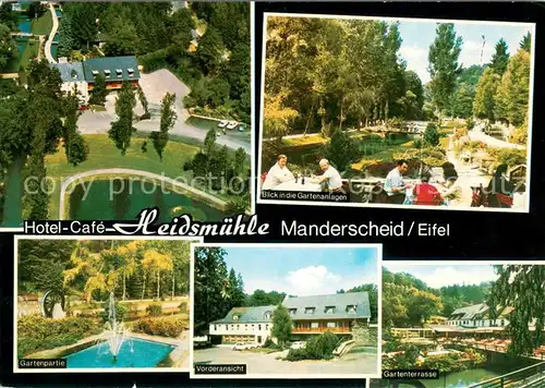 AK / Ansichtskarte Manderscheid_Eifel Hotel Cafe Heidsmuehle Gartenanlagen Terrasse Manderscheid Eifel