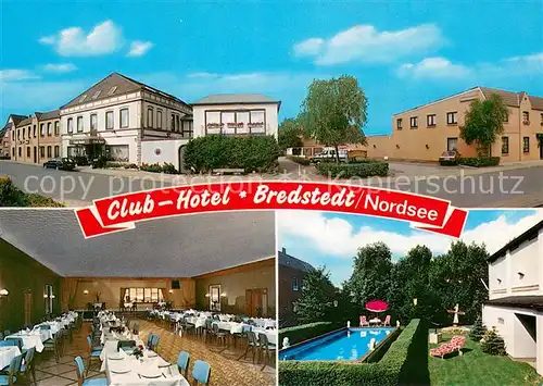 AK / Ansichtskarte Bredstedt Club Hotel Club Keglerstuben Restaurant Swimming Pool Bredstedt
