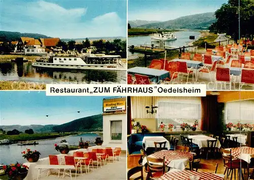 AK / Ansichtskarte Oedelsheim Restaurant Zum Faehrhaus an der Oberweser Terrasse Fahrgastschiff Oedelsheim