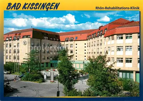 AK / Ansichtskarte Bad_Kissingen Rhoen Reha Klinik Bad_Kissingen