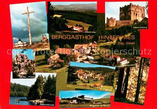 AK / Ansichtskarte St_Englmar Berggasthof Hinterwies Proellergipfel Neunussberg Der Pfahl Hoellensteinsee St Englmar Flugplatz Arnbruck Kinderheim Kostenz St_Englmar