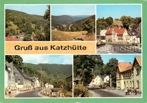 AK / Ansichtskarte Katzhuette Teilansichten Landschaftspanorama Schwarzatal Bahnhofstrasse Oelzer Strasse Eisfelder Strasse Katzhuette