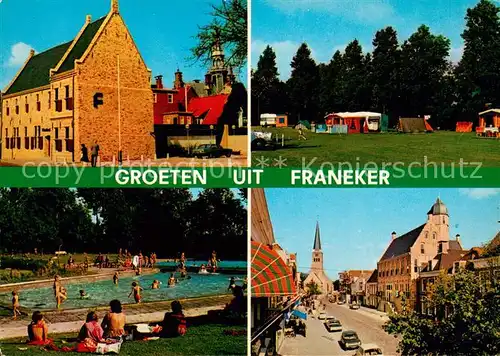 AK / Ansichtskarte Franeker Motive Innenstadt Freibad Campingplatz Franeker