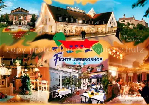 AK / Ansichtskarte Himmelkron Fichtelgebirgshof Festspielhaus Bayreuth Bayernstube Plassenburg Kulmbach Restaurant Koesseine Terrasse Himmelkron