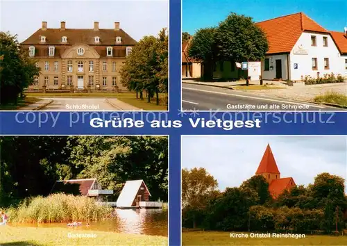 AK / Ansichtskarte Vietgest Schlosshotel Gaststaette und alte Schmiede Badestelle Kirche OT Reinshagen Vietgest