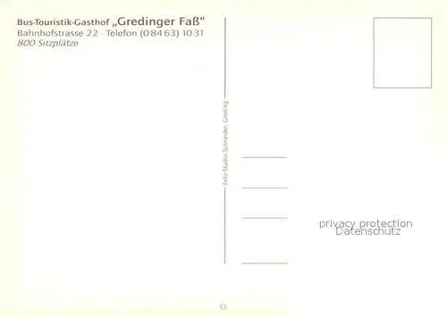 AK / Ansichtskarte Greding Bus Touristik Gasthof Gredinger Fass Gastraeume Greding