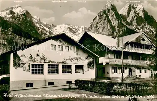 AK / Ansichtskarte Hammersbach_Grainau Hotel Hoellentalklamm gegen Wettersteingruppe Alpen Hammersbach Grainau