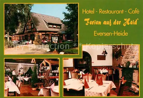 AK / Ansichtskarte Eversen_Nordheide Hotel Restaurant Cafe "Ferien auf der Heid" Eversen Nordheide