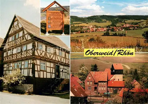 AK / Ansichtskarte Oberweid_Rhoen Fachwerkhaus Teilansicht Landschaftspanorama Oberweid Rhoen