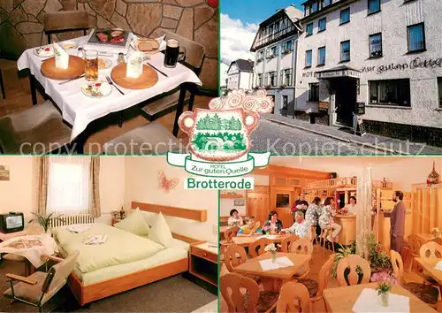 AK / Ansichtskarte Brotterode Hotel Zur guten Quelle Restaurant Fremdenzimmer Brotterode