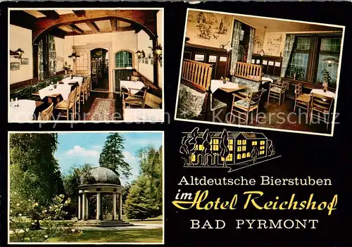 AK / Ansichtskarte Bad_Pyrmont Altdeutsche Bierstube Hotel Reichshof Park Pavillon Bad_Pyrmont