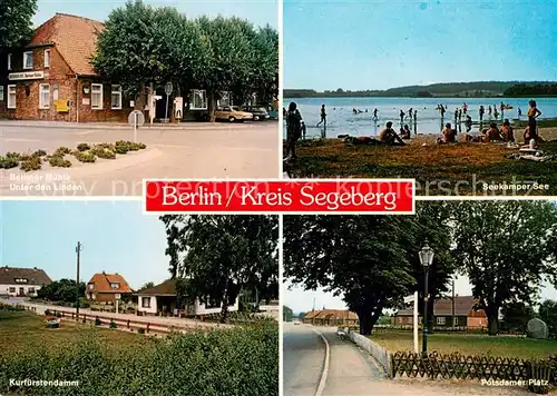 AK / Ansichtskarte Berlin_Bad_Segeberg Gaststaette Berliner Muehle Unter den LLinden Kurfuerstendamm Seekamper See Potsdamer Platz Berlin_Bad_Segeberg