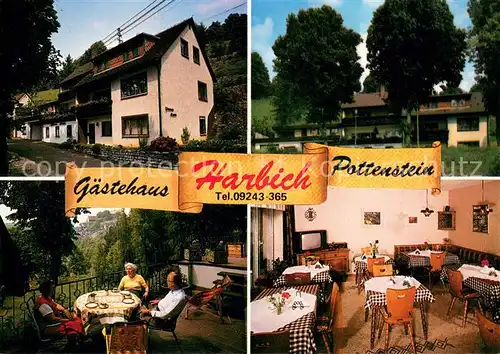 AK / Ansichtskarte Pottenstein_Oberfranken Gaestehaus Harbich Gastraum Terrasse Luftkurort Fraenkische Schweiz Pottenstein_Oberfranken