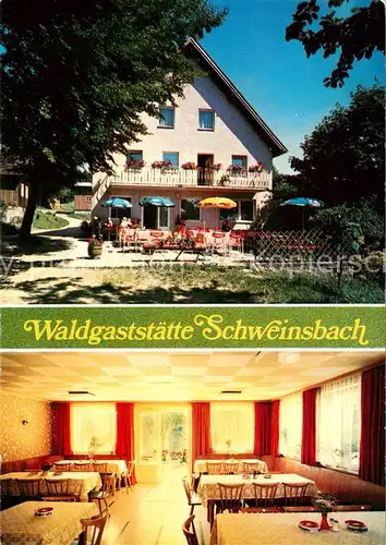 AK / Ansichtskarte Gefrees Waldgaststaette Schweinsbach im Fichtelgebirge Gaststube Terrasse Gefrees