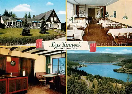 AK / Ansichtskarte Schulenberg_Oberharz Das Tanneck Hotel Restaurant Cafe Panorama Okertalsperre Schulenberg_Oberharz