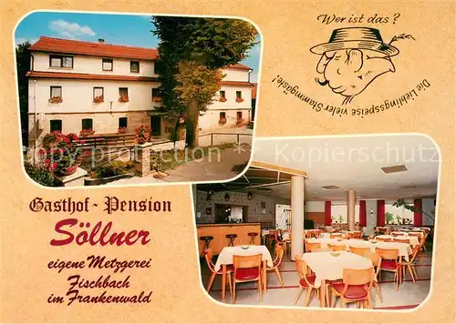 AK / Ansichtskarte Fischbach_Kronach Gasthof Pension Soellner Restaurant Fischbach Kronach