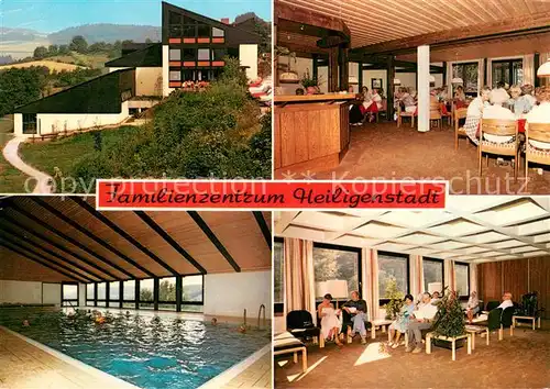 AK / Ansichtskarte Heiligenstadt_Oberfranken Familienzentrum Heiligenstadt Speisesaal Aufenthaltsraum Hallenbad Heiligenstadt_Oberfranken