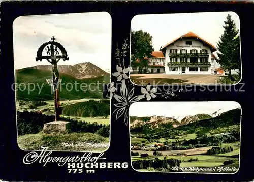 AK / Ansichtskarte Traunstein_Oberbayern Alpengasthof Hochberg mit Hochfelln Watzmann und Hochkalter Traunstein_Oberbayern