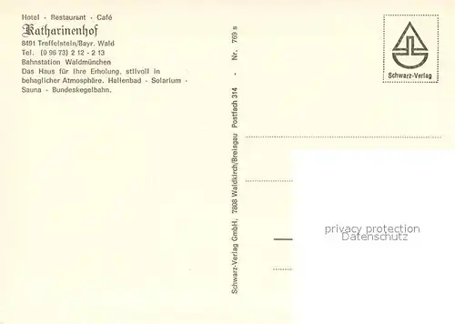AK / Ansichtskarte Treffelstein Hotel Restaurant Cafe Katharinenhof Treffelstein