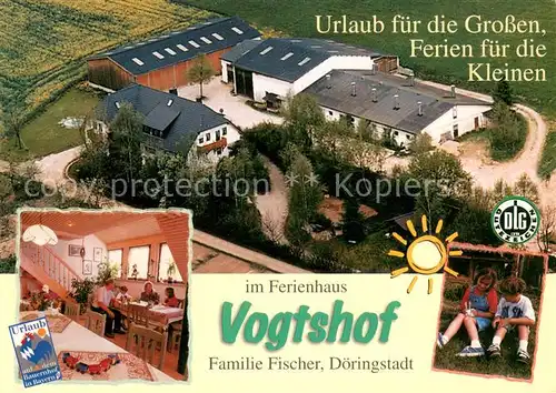 AK / Ansichtskarte Doeringstadt Fliegeraufnahme Ferienhaus Vogtshof Gaststube Doeringstadt