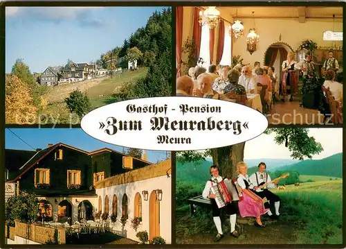 AK / Ansichtskarte Meura Gasthof Pension Zum Meuraberg Restaurant Hausmusik Landschaftspanorama Meura
