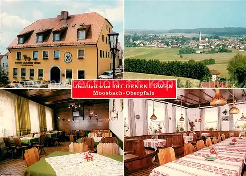 AK / Ansichtskarte Moosbach_Vohenstrauss Gasthof zum Goldenen Loewen Restaurant Panorama Moosbach_Vohenstrauss