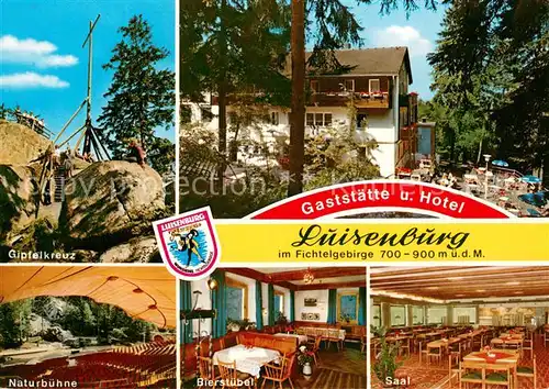 AK / Ansichtskarte Luisenburg Gaststaette und Hotel Luisenburg Gipfelkreuz Naturbuehne Bierstuebel Saal Luisenburg