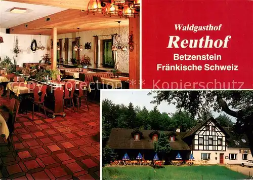 AK / Ansichtskarte Betzenstein Waldgasthof Reuthof Restaurant Terrasse Fraenkische Schweiz Betzenstein