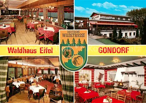 AK / Ansichtskarte Gondorf_Bitburg Waldhaus Eifel Gastraeume Gondorf Bitburg