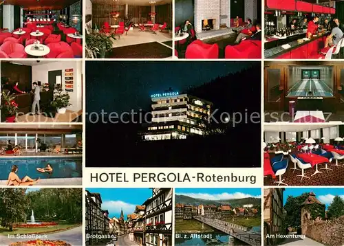 AK / Ansichtskarte Rotenburg_Fulda Hotel Pergola Restaurant Bar Kegelbahn Hallenbad Schlosspark Brotgasse Altstadt Hexenturm Stadtmauer Rotenburg Fulda