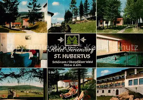 AK / Ansichtskarte Schoensee Hotel Feriendorf St. Hubertus Bungalows Hallenbad Landschaftspanorama Oberpfaelzer Wald Schoensee