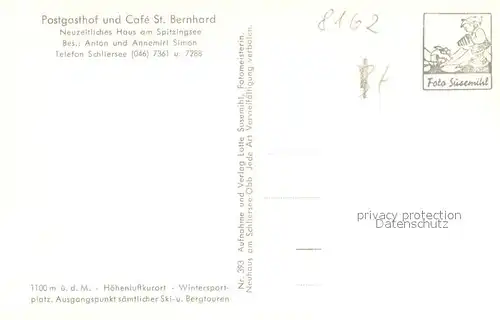 AK / Ansichtskarte Schliersee Postgasthof und Cafe St. Bernhard am Spitzingsee Alpen Schliersee