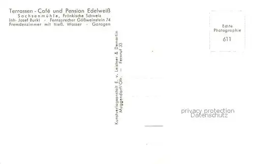 AK / Ansichtskarte Sachsenmuehle Terrassen Cafe Pension Edelweiss Fraenkische Schweiz Sachsenmuehle