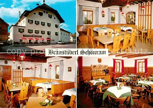 AK / Ansichtskarte Schoenram Braeustueberl Restaurant Schoenram