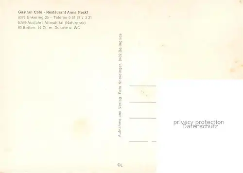 AK / Ansichtskarte Enkering Gasthof Cafe Restaurant Anna Heckl Zimmer Gastraum Panorama Enkering