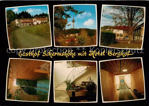 AK / Ansichtskarte Schermshoehe Hotel Berghof Gasthof Schermshoehe Fernsehturm Hallenbad Treppe Kegelbahn Schermshoehe