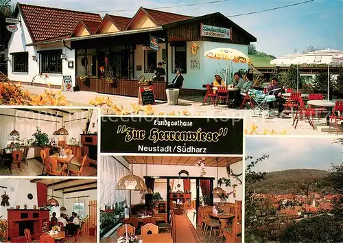 AK / Ansichtskarte Neustadt_Harz Landgasthaus Zur Herrenwiese Gastraeume Terrasse Panorama Neustadt_Harz